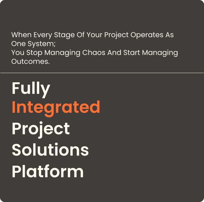 Fully integrated project solutions platform