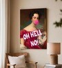 16 Inches Oh Hell No! Canvas Stretched Wall Art Printed Pinting
