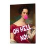 16 Inches Oh Hell No! Canvas Stretched Wall Art Printed Pinting