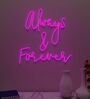Always & Forever Neon Light- Pink