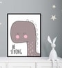 Be Strong Dino Baby Room Printed Canvas Wall Art