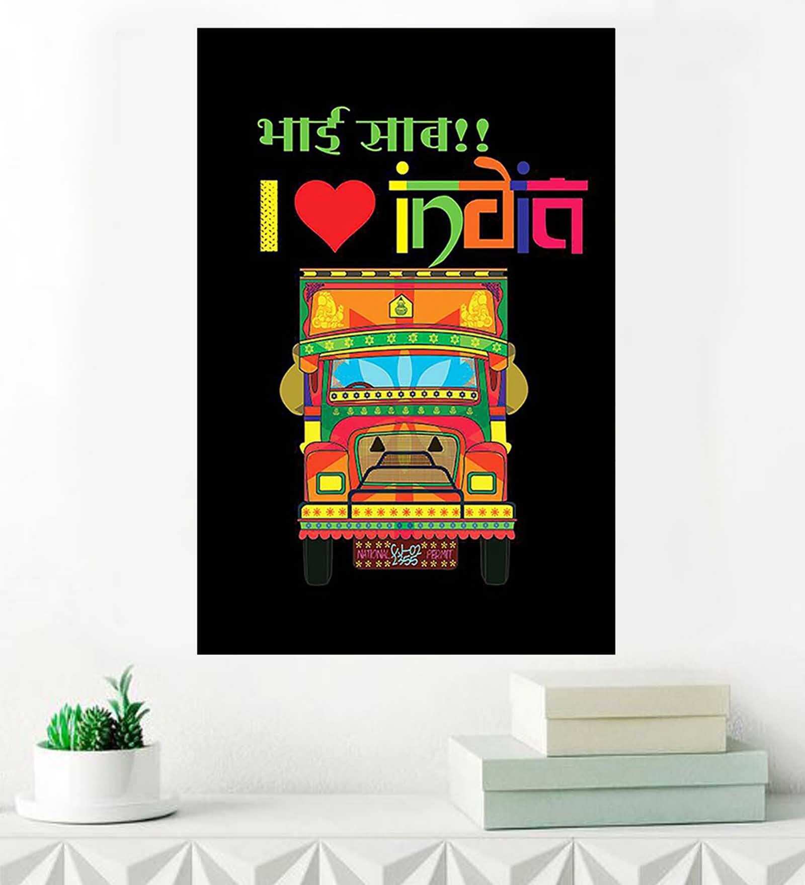 Bhai Saab I love India Canvas Unframed Art Print in 12inches x 18 inches