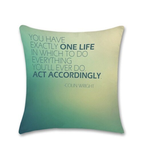 Bluegape One Life Only Cushion Cover By Bluegape Online Cushion