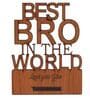Best Bro In The World Brown Engineered Wood Showpiece