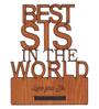 Best Sister In The World Brown Engineered Wood Showpiece