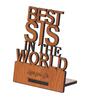 Best Sister In The World Brown Engineered Wood Showpiece
