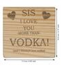 Sis I Love You Brown Engineered Wood Showpiece
