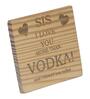 Sis I Love You Brown Engineered Wood Showpiece