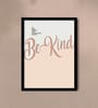 Be Kind Be Bold Quote Wall Art Framed Set of 4