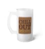 Chill Out 400 ml Glass Beer Mug