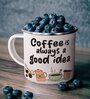 Coffee is a Good Idea Enamel Printed White 350ml Stainless Steel Coffee Mug