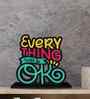 Everything Will Be Ok Wooden Quote Sign