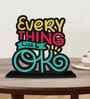 Everything Will Be Ok Wooden Quote Sign