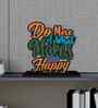 Do More Of What Makes You Happy Wooden Quote Sign