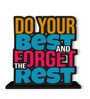 Do Your Best And Forget The Rest Wooden Quote Sign