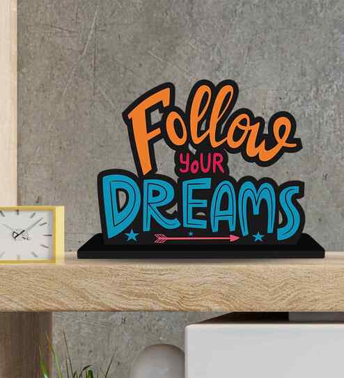 Follow Your Dreams Wooden Quote Sign