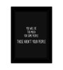 Fabric Inspirational Quote Frame Art Print