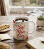 Floral Best Mom Ever Printed White Ceramic Mug 320 ml