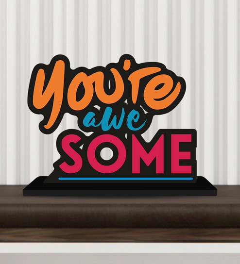 You'Re Awesome Wooden Quote Sign