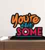 You'Re Awesome Wooden Quote Sign