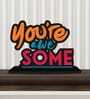 You'Re Awesome Wooden Quote Sign