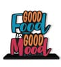 Good Food Is Good Mood Wooden Quote Sign Fun