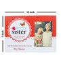 Happy Birthday  4X5 Sister Photo Frame