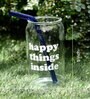 Happy Things Inside Can Glass with straw