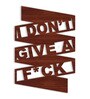 I Don't Give A Fuck Brown MDF Wall Art