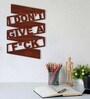 I Don't Give A Fuck Brown MDF Wall Art