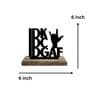 IDK IDC IDGAF Black Mango Wood & Iron Showpiece