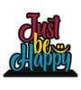 Just Be Happy Wooden Quote Sign Inspirational Table Accent