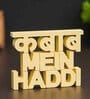 Kabab Mein Haddi Yellow Engineered Wood Showpiece
