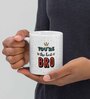 White 325 ml You're The Best BRO" Printed Ceramic  Coffee Mug