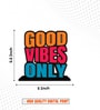 Good Vibes Only Wooden Quote Sign