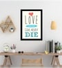 Laminated Valentine Quotes Love Can Never Die with Frame