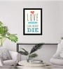 Laminated Valentine Quotes Love Can Never Die with Frame