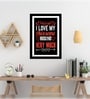Laminated Valentine Quotes I Love My House With Frame