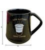 Low Battery Need Coffee Black Ceramic  Tea Cups