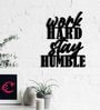 MDF Work Hard Stay Humble Wooden Wall Hanging