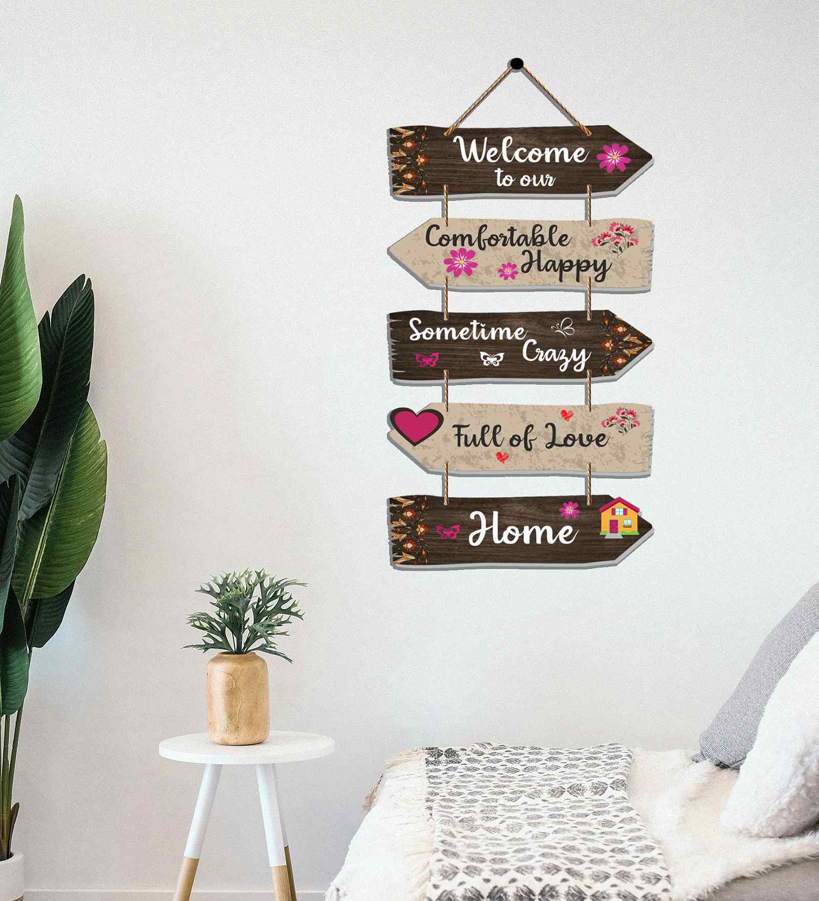 Welcome To Our Comfortable Happy Crazy Full Of Love Home Wooden Wall Hanging