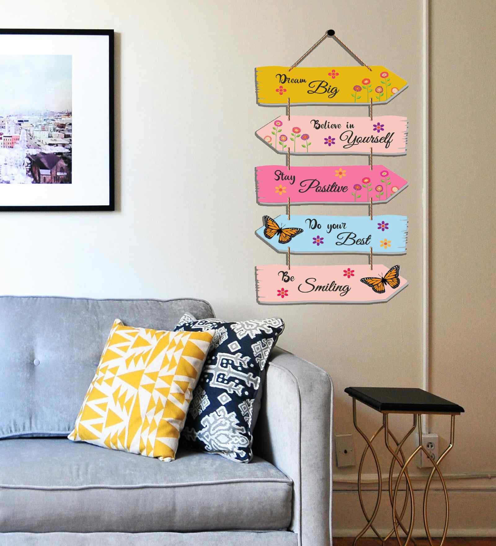 Dream Big Believe In Yourself Stay Positive Do Your Best Be Smiling Wooden Wall Hanging