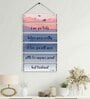 Motivational Quotes Multicolour MDF Wall Hanging