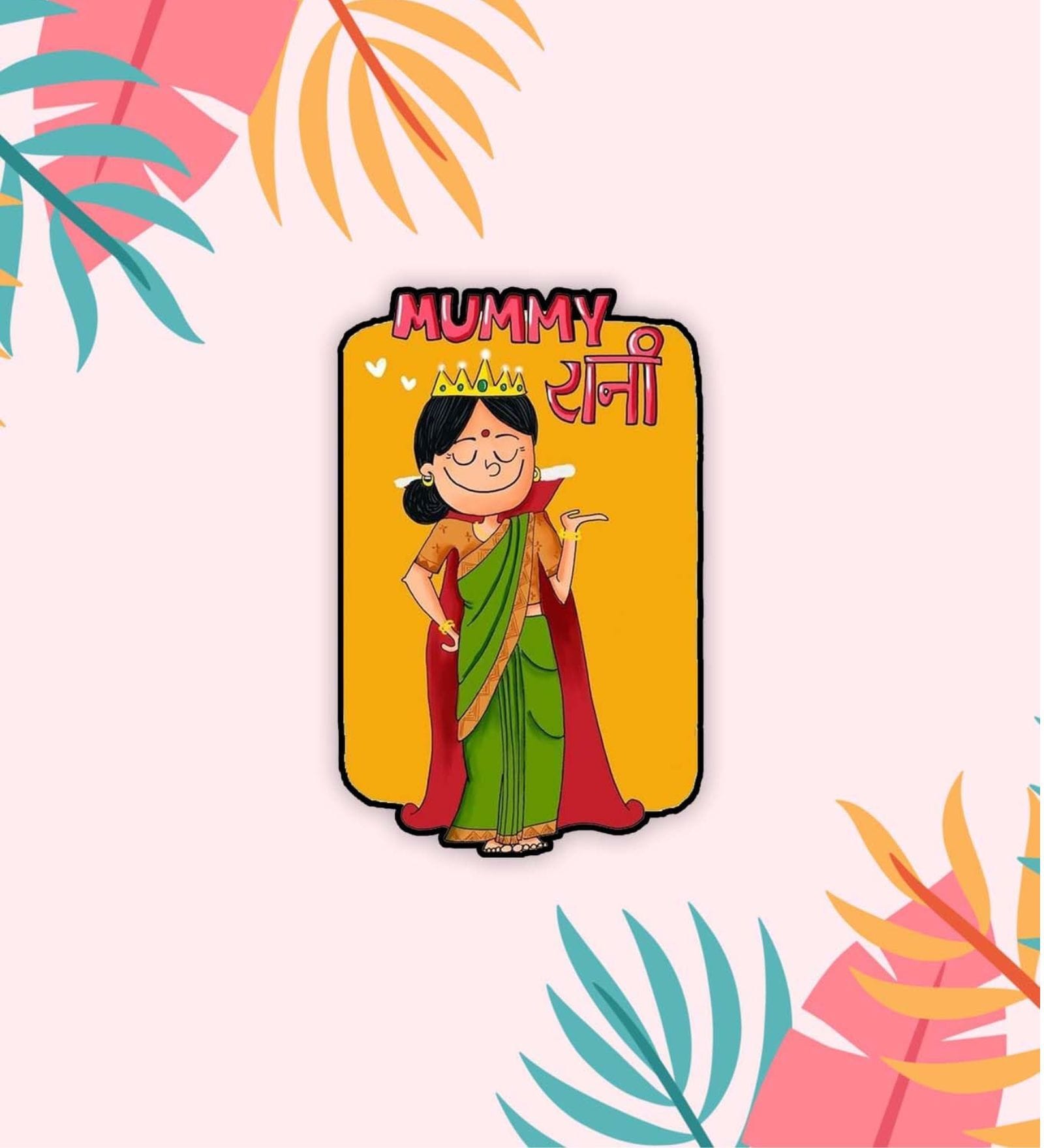 Mummy Rani Fridge Magnet