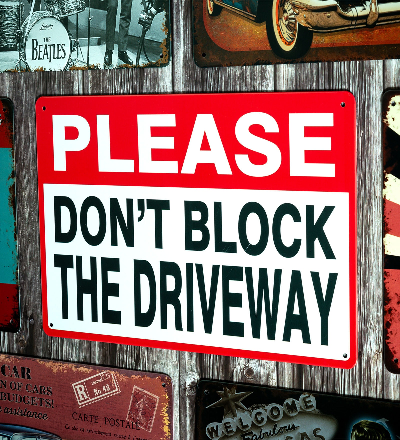 Big wall sign Please Don't Block The Driveway Metal Plate