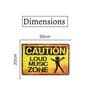 Number Plates Big Wall Sign Caution Loud Music Zone