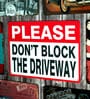 Big wall sign Please Don't Block The Driveway Metal Plate