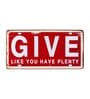 Number Plates Wall Sign Give Like You Have Plenty