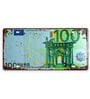 Plate wall sign One Hundred Euro Metal Plate
