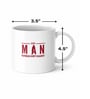ONE MAN ARMY ceramic coffee mug, 330Ml, White